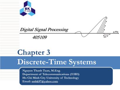 Bài giảng Digital Signal Processing - Chapter 3: Discrete-Time Systems - Nguyen Thanh Tuan