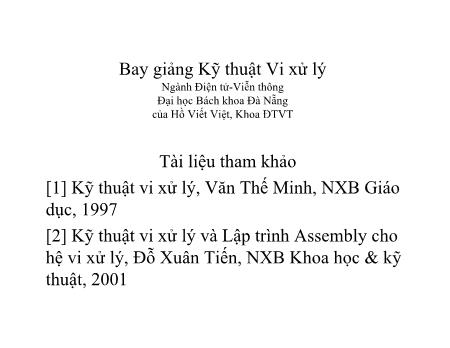 Bài giảng Kỹ thuật Vi xử lý - Chương 3: Vi xử lý 8088-Intel - Hồ Viết Việt