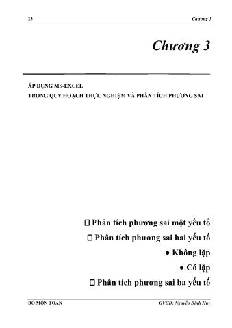 Bài giảng Phân tích dữ liệu khách hàng bằng chương trình MS-Excel - Chương 3: Áp dụng MS-Excel trong quy hoạch thực nghiệm và phân tích phương sai - Nguyễn Đình Huy