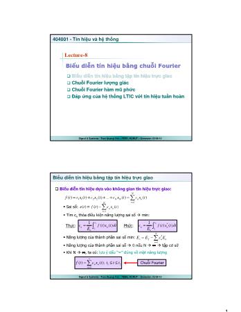 Bài giảng Tín hiệu và hệ thống - Bài 8: Biểu diễn tín hiệu bằng chuỗi Fourier - Trần Quang Việt