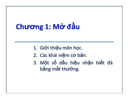 Bài giảng Tinh thể, Khoáng vật, Thạch học - Chương 1: Mở đầu