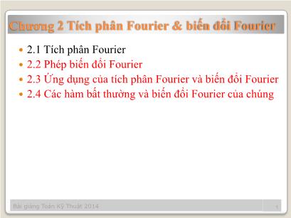 Bài giảng Toán kĩ thuật - Phần 1: Giải tích Fourier - Chương 2: Tích phân Fourier & biến đổi Fourier (Tiếp theo)