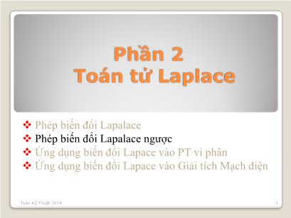 Bài giảng Toán kĩ thuật - Phần 2: Toán tử Laplace - Chương 4: Phép biến đổi Lapalace ngược