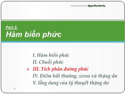 Bài giảng Toán kĩ thuật - Phần 3: Hàm biến phức - III. Tích phân đường phức - Nguyen Phuoc Bao Duy