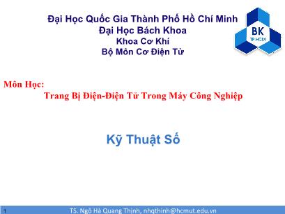 Bài giảng Trang bị điện-điện tử trong máy công nghiệp - Chương: Kỹ thuật số (Bài tập) - Ngô Hà Quang Thịnh