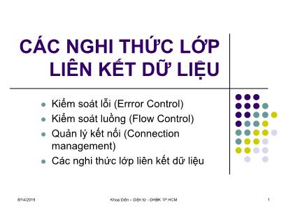 Bài giảng Truyền số liệu và mạng thông tin số - Chương 3: Các nghi thức lớp liên kết dữ liệu - Đặng Ngọc Hạnh