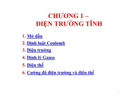 Bài giảng Vật lí 1 - Chương 1: Điện trường tĩnh