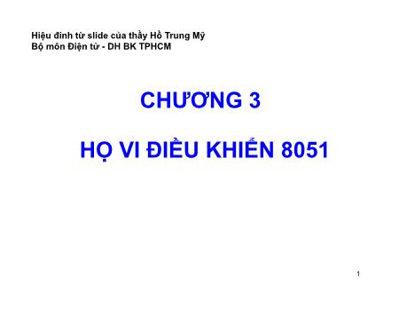 Bài giảng Vi xử lý - Chương 3: Họ vi điều khiển 8051 - 3.4 Tập lệnh 8051 - Bùi Minh Thành