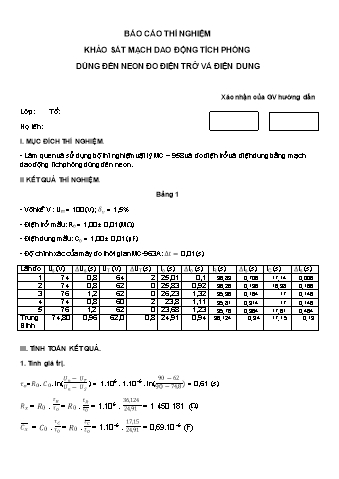 Báo cáo thí nghiệm Khảo sát mạch dao động tích phóng dùng đèn neon đo điện trở và điện dung