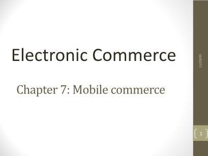 Electronic Commerce - Chapter 7: Mobile commerceg - Tran Thi Que Nguyet