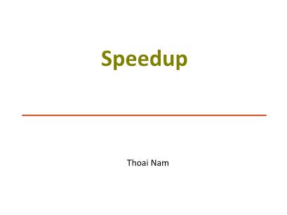 Parallel Processing & Distributed Systems - Chapter 6: Speedup - Thoai Nam