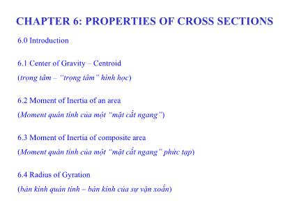 Strength of materials - Chapter 6: Properties of cross sectionss - Nguyễn Sỹ Lâm