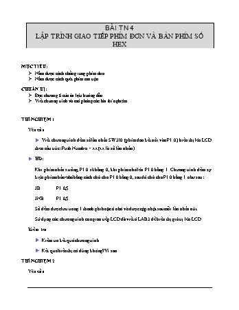 Thí nghiệm Vi xử lý CS2 - Bài thí nghiệm 4: Lập trình giao tiếp phím đơn và bàn phím số hex