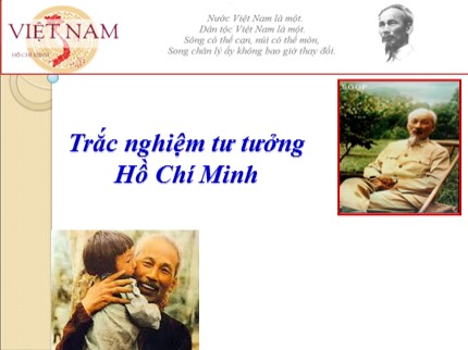 Trắc nghiệm Tư tưởng Hồ Chí Minh - Chương I: Cơ sở, quá trình hình thành và phát triển tư tưởng Hồ Chí Minh