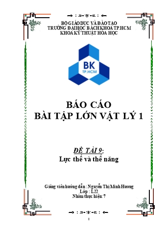 Báo cáo bài tập lớn Vật lý 1 - Đề tài 9: Lực thế và thế năng