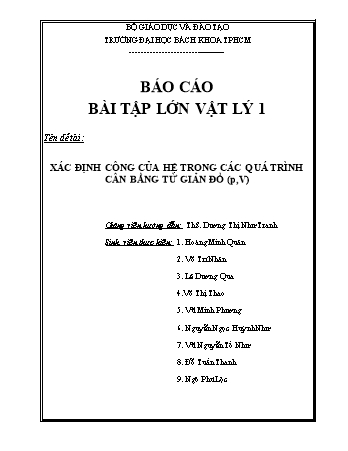 Báo cáo bài tập lớn Vật lý 1 - Đề tài: Xác định công của hệ trong các quá trình cân bằng từ giản đồ (p,V)