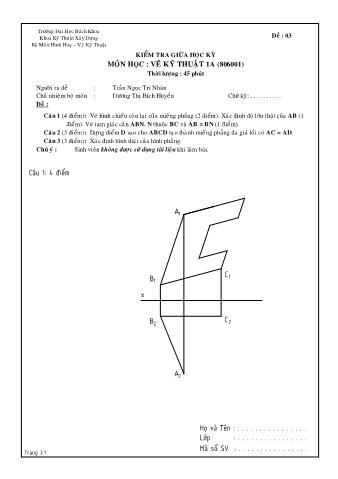 Đề kiểm tra giữa học kỳ môn Vẽ kỹ thuật 1A - Đề 3 - Trần Ngọc Tri Nhân