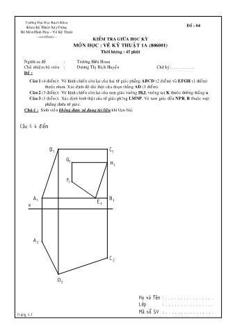 Đề kiểm tra giữa học kỳ môn Vẽ kỹ thuật 1A - Đề 4 - Trương Hữu Hoan