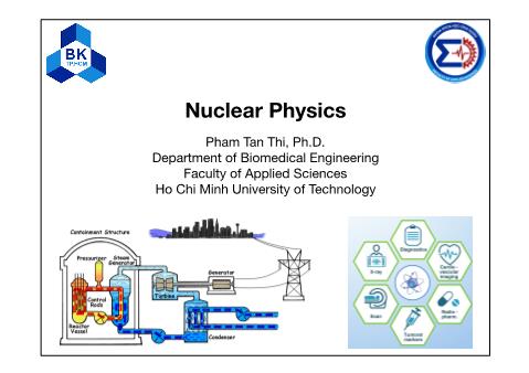 Physics 2 - Lecture 11: Nuclear Physics - Pham Tan Thi
