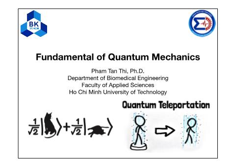 Physics 2 - Lecture 8: Fundamental of Quantum Mechanics - Pham Tan Thi