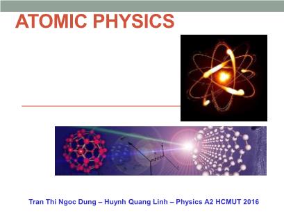 Physics 2 - Lecture 9: Atomic Physicss - Huynh Quang Linh